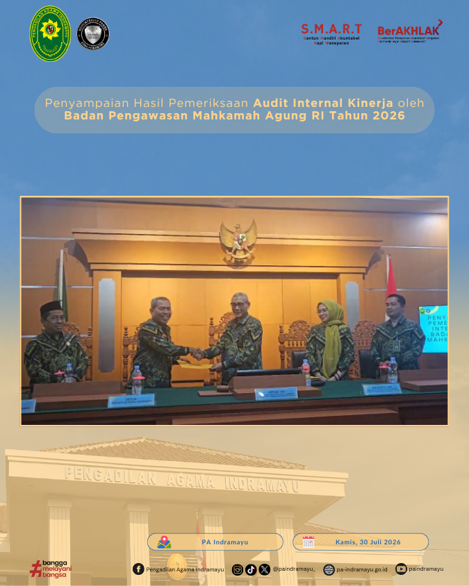 (30/07/2026) Penyampaian Hasil Pemeriksaan Audit Internal Kinerja oleh Badan Pengawasan Mahkamah Agung RI Tahun 2026